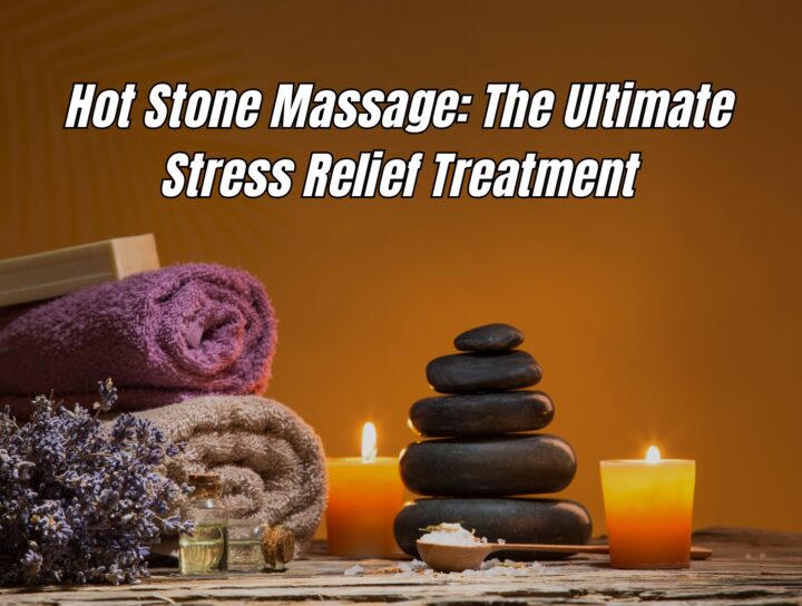 Hot Stone Massage
