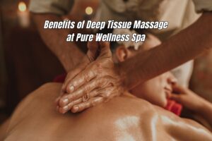 Deep Tissue Massage